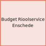 Budget Rioolservice Enschede